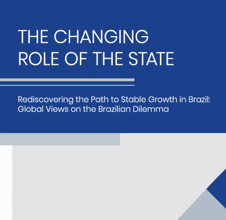 The Changing Role of the State: Rediscovering the Past to Stable Growth in Brazil