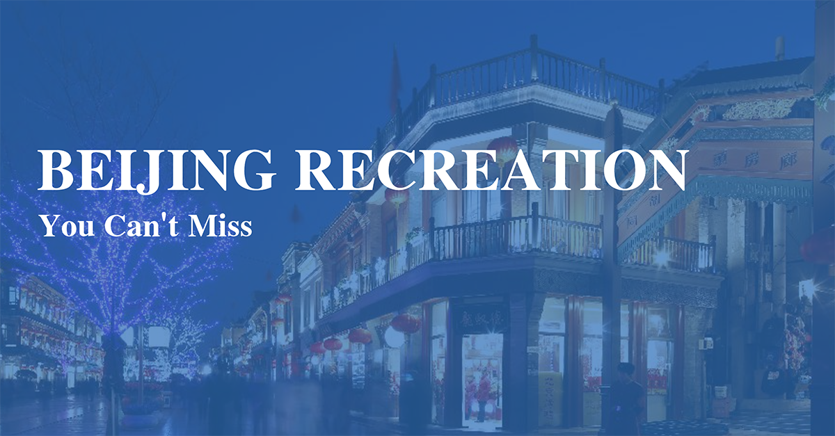 Beijing Recreation Beijing Recreation