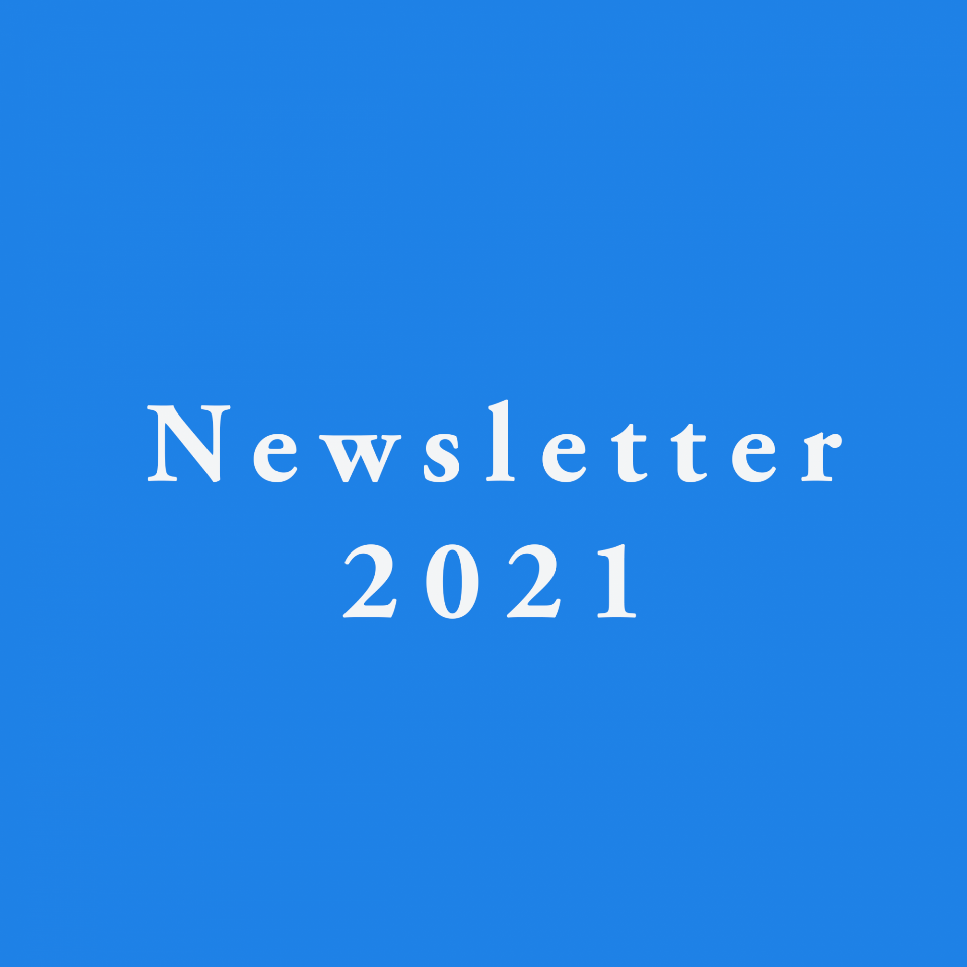 Newsletter 2021 Placeholder