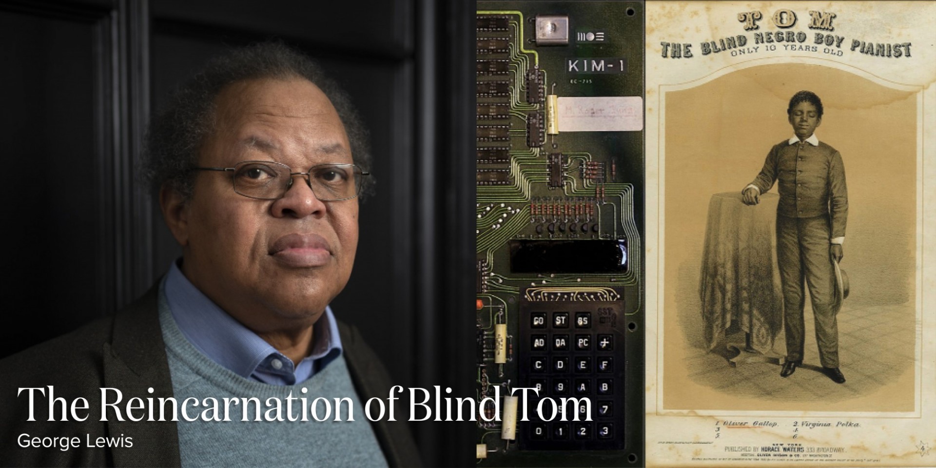 The Reincarnation of Blind Tom with George Lewis