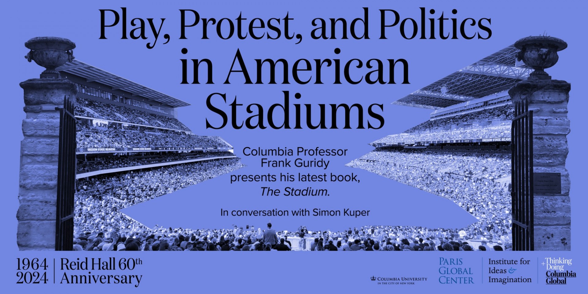 Play, Protest, and Politics in American Stadiums Faculty Focus with Frank Guridy Columbia Professor Frank Guridy presents his new book “The Stadium,” which reveals how arenas have made, and remade, American life.