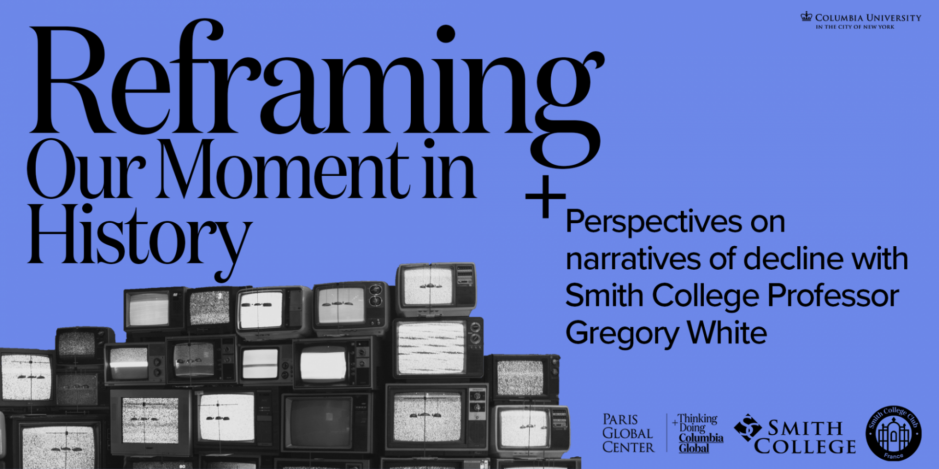 Reframing Our Moment in History