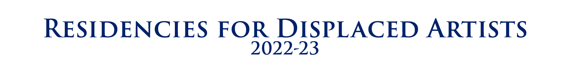 Residency for Displaced Artists 2022-23