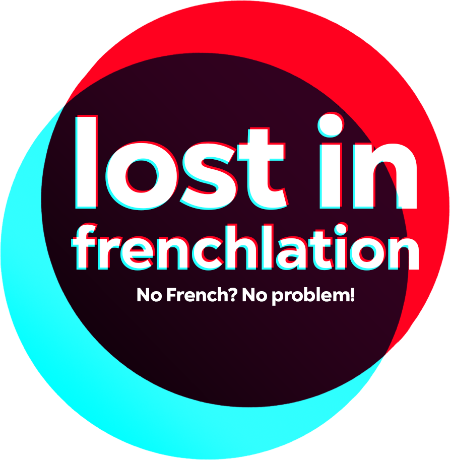 Lost in Frenchlation