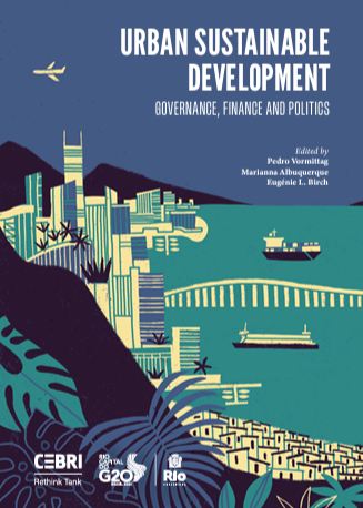 Urban Sustainable Development: Governance, Finance and Politics