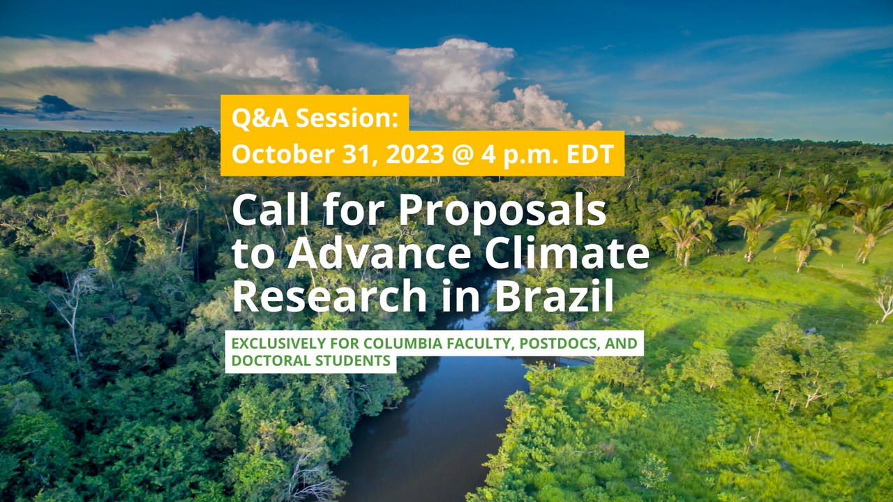 Online Q&A Session | Request for Proposals Round Two: Seed Funding for Faculty Travel and Research on Climate in Rio de Janeiro and Brazil