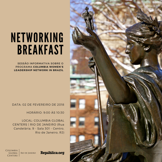 Invitation the Networking Breakfast: Columbia Women's Leadership Network in Brazil