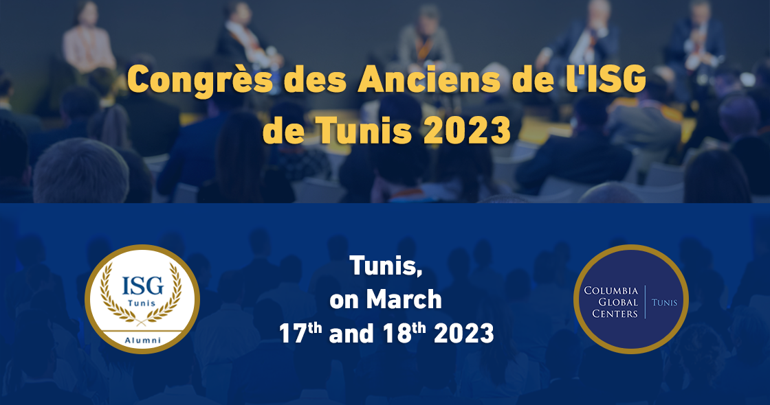 Congres des Anciens de L’institut Superieur de Gestion de Tunis 2023