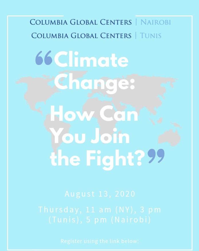 Virtual Round Table Discussion on Climate Change with Columbia Global Centers | Tunis and Nairobi