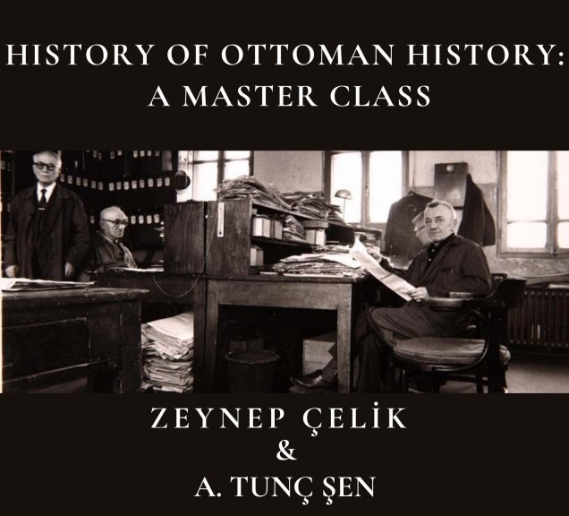 History of Ottoman History: A Master Class