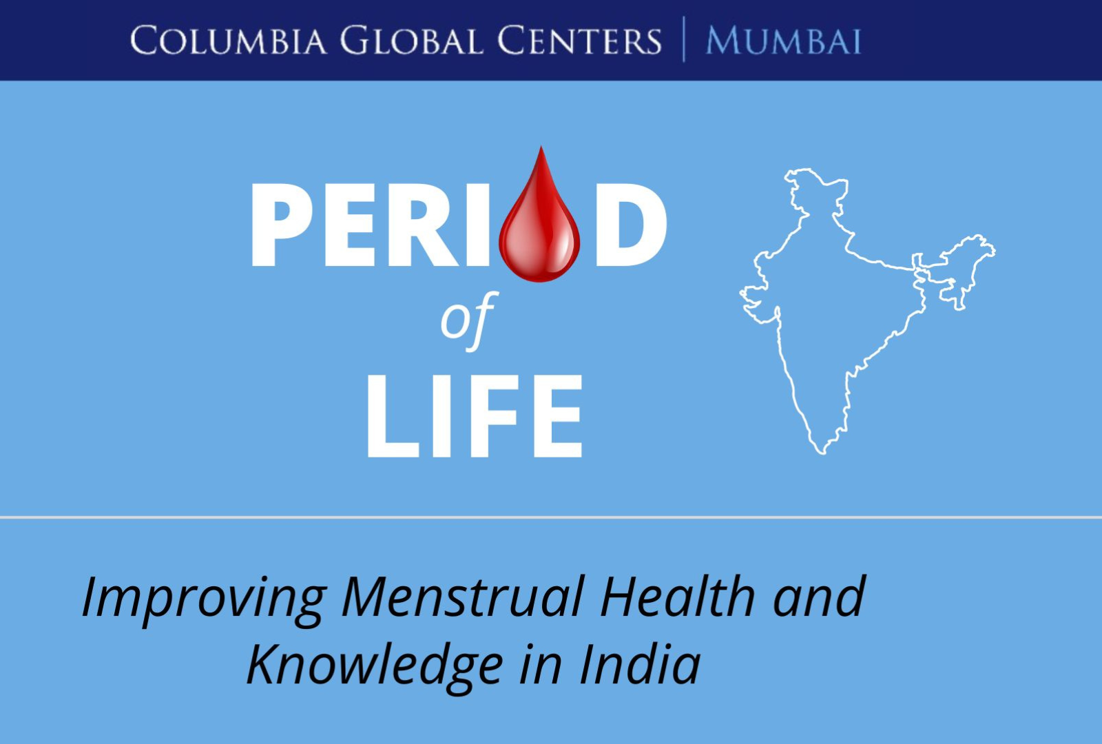 Period of Life: Improving Health and Menstruation Knowledge in India