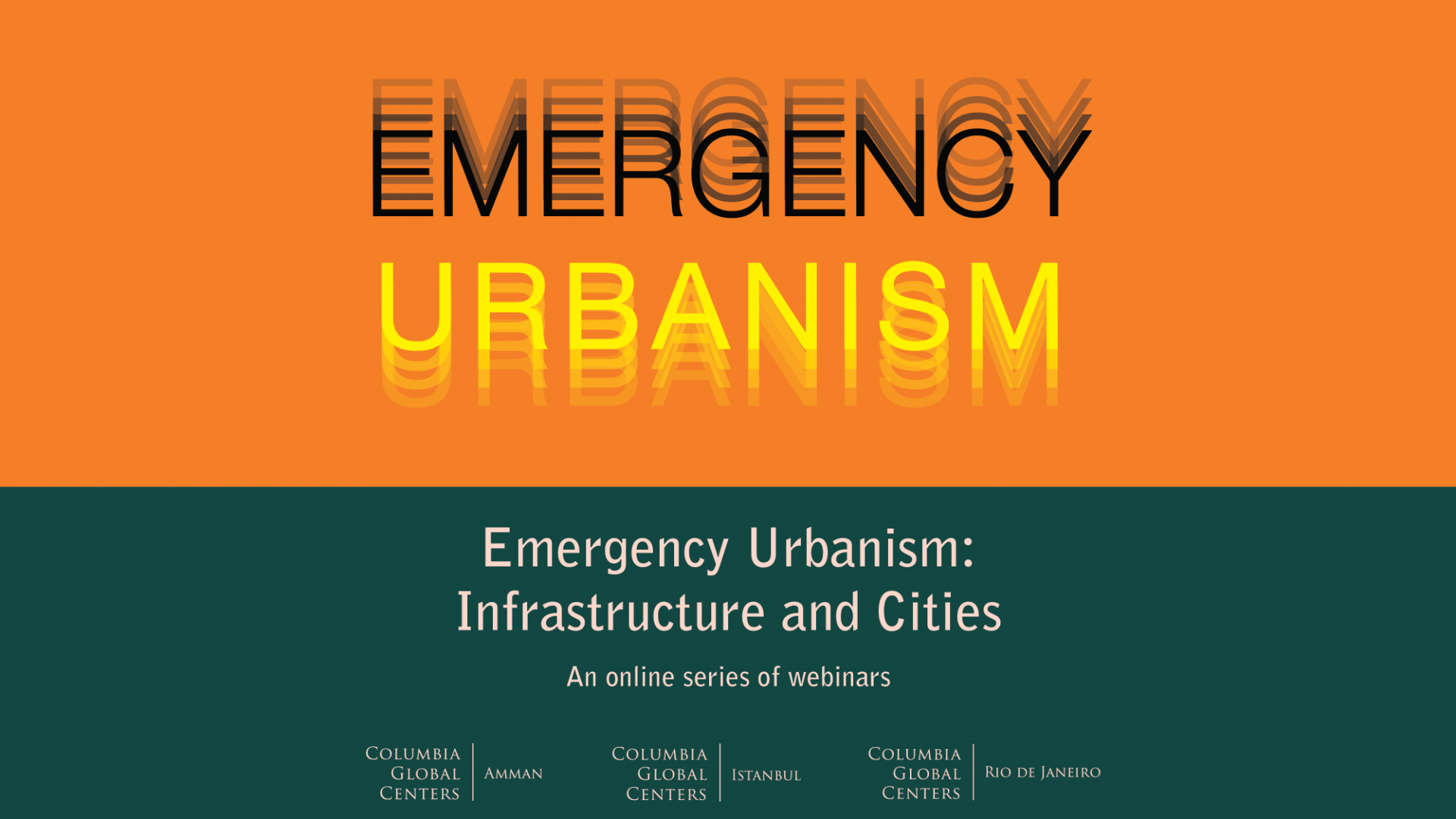 Emergency Urbanism