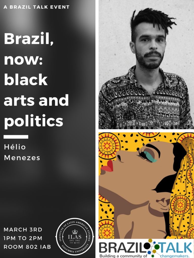 Brazil, now: Black Arts and Politics