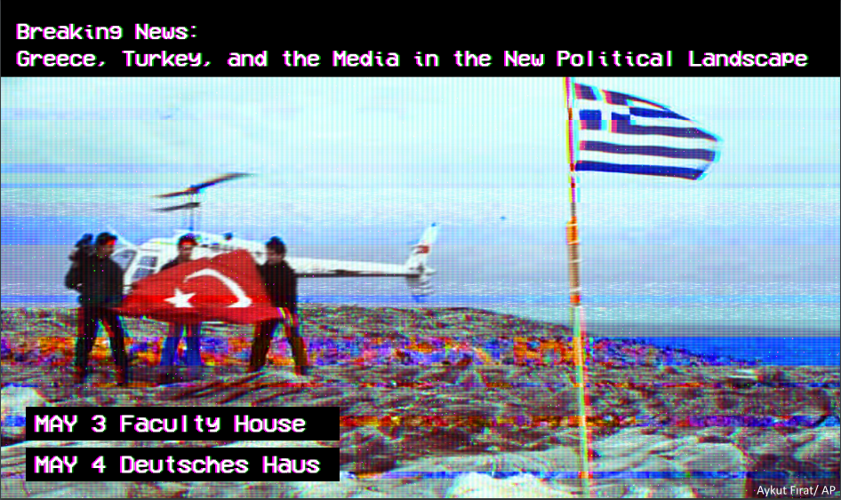 Breaking News: Greece, Turkey, and the Media in the New Political Landscape