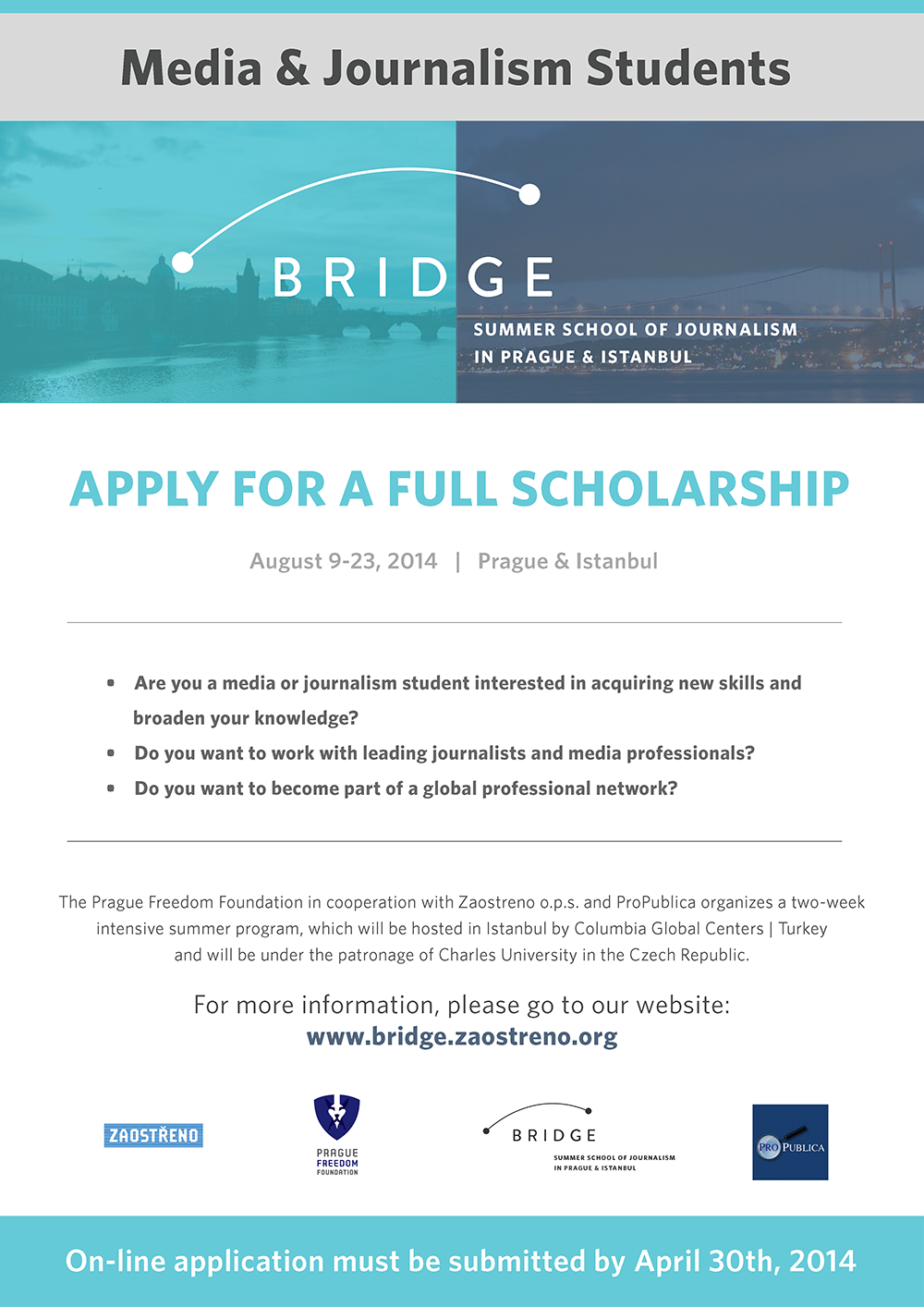 Apply Now for Scholarships to Study Journalism in Istanbul and Prague Apply Now for Scholarships to Study Journalism in Istanbul and Prague