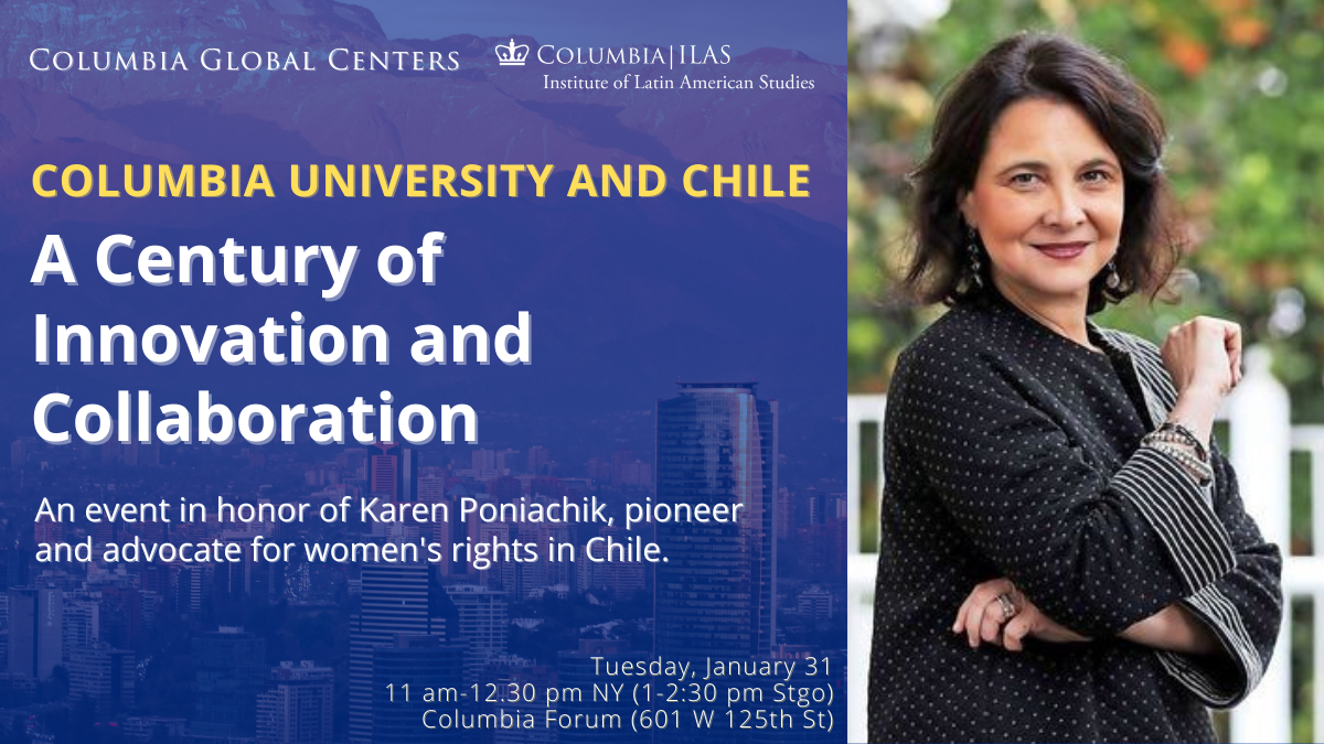 Columbia University and Chile: A Century of Innovation and Collaboration