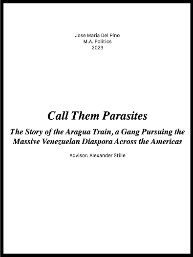 José María's M.A. thesis focuses on the Tren de Aragua criminal organization. tesis