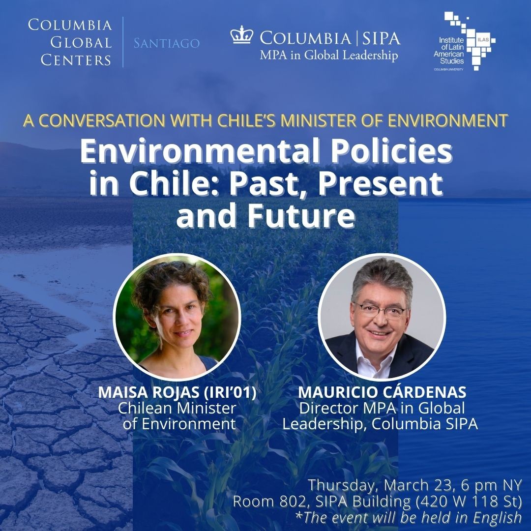 Environmental Policies in Chile: Past, Present and Future. A conversation with Chile’s Environment Minister