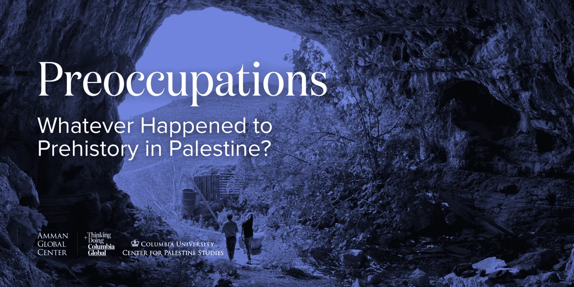 Preoccupations: Whatever Happened to Prehistory in Palestine?