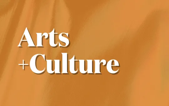 Arts and Culture