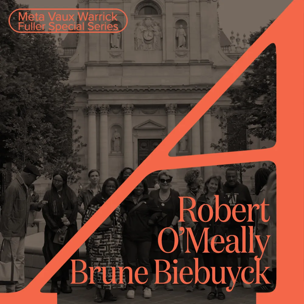 Atelier Meta Vaux Warrick Fuller Robert O'Meally Brune Biebuyck
