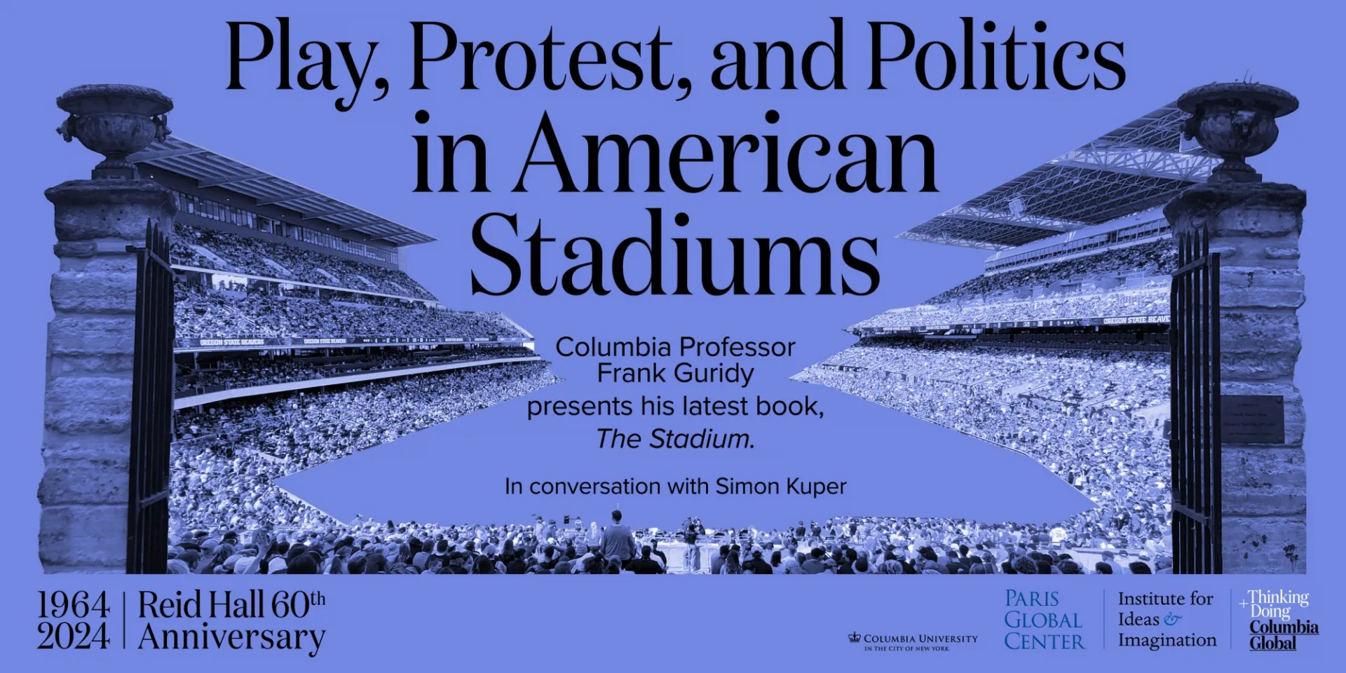 Play, Protest, and Politics in American Stadiums Faculty Focus with Frank Guridy Columbia Professor Frank Guridy presents his new book “The Stadium,” which reveals how arenas have made, and remade, American life.