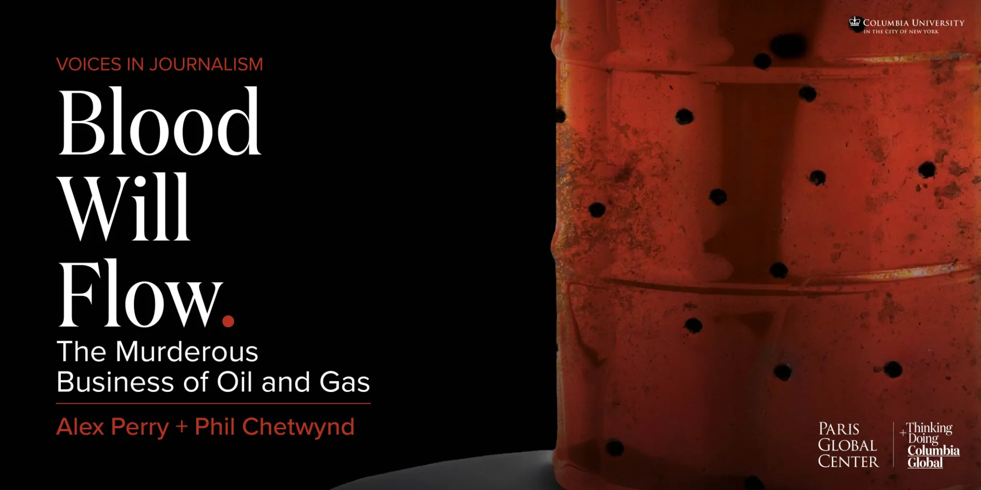Voices in Journalism: Blood Will Flow, The Murderous Business of Oil and Gas