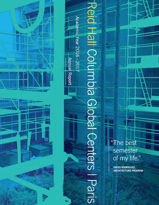 Columbia Global Centers | Paris Annual Report 2016 - 2017